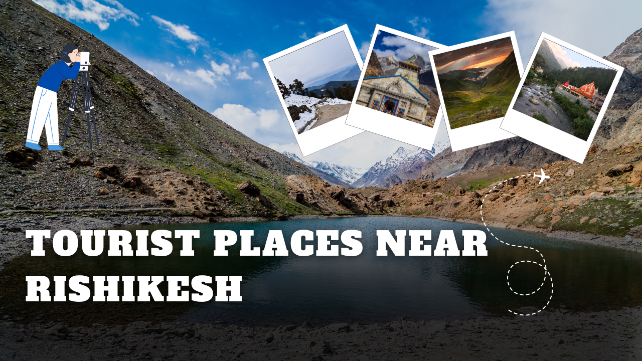 tourist places near Rishikesh